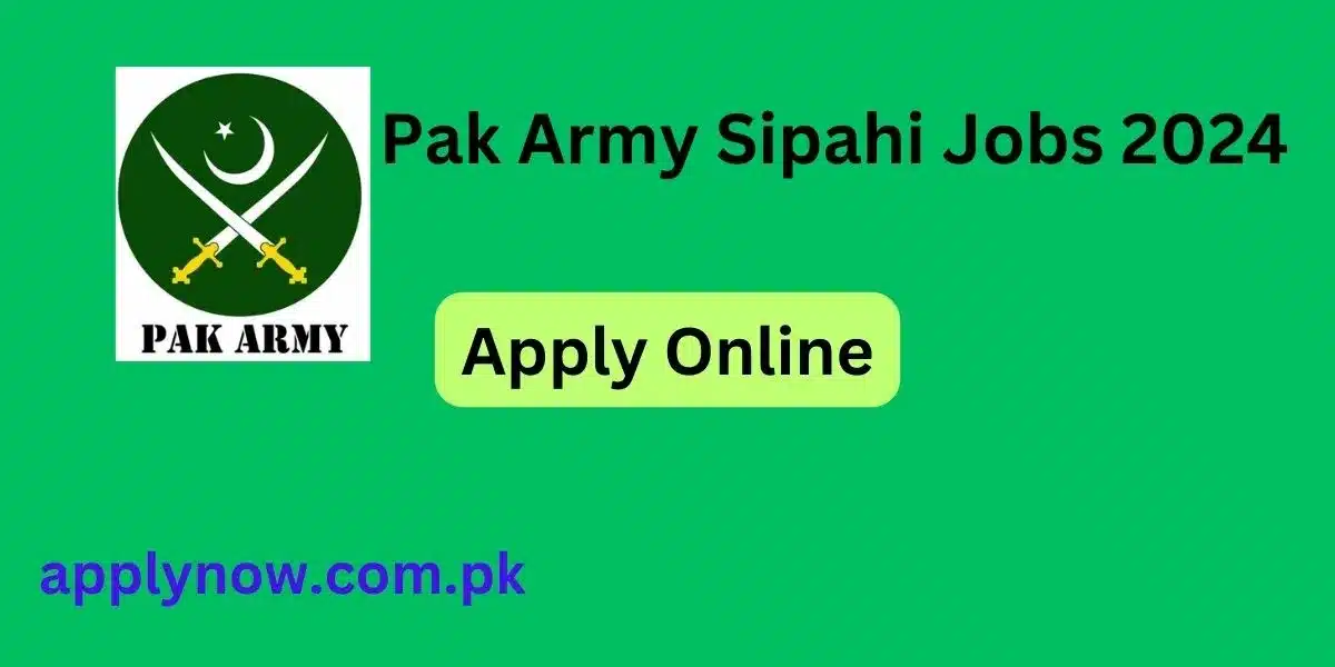 Pak Army Sipahi Jobs 2024 Online Apply