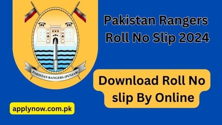 Pakistan Rangers Roll No Slip 2024