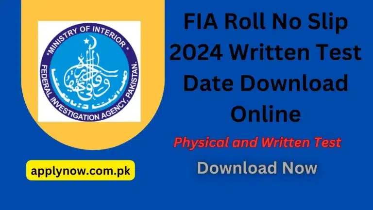 FIA Roll No Slip 2024 Written Test Date Download Online