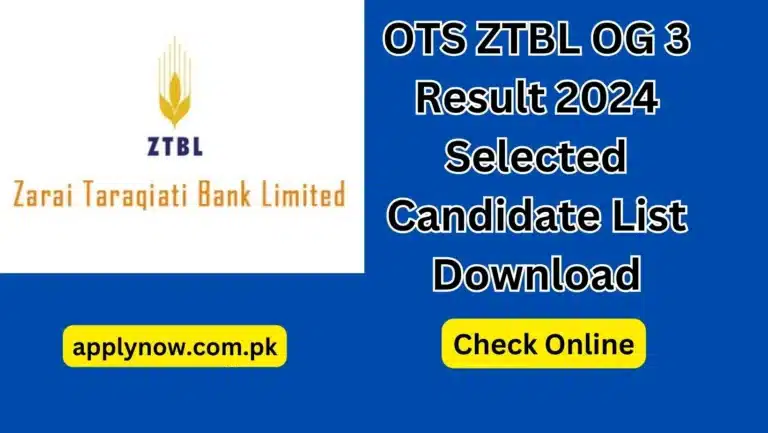 OTS ZTBL OG 3 Result 2024 Selected Candidate List Download