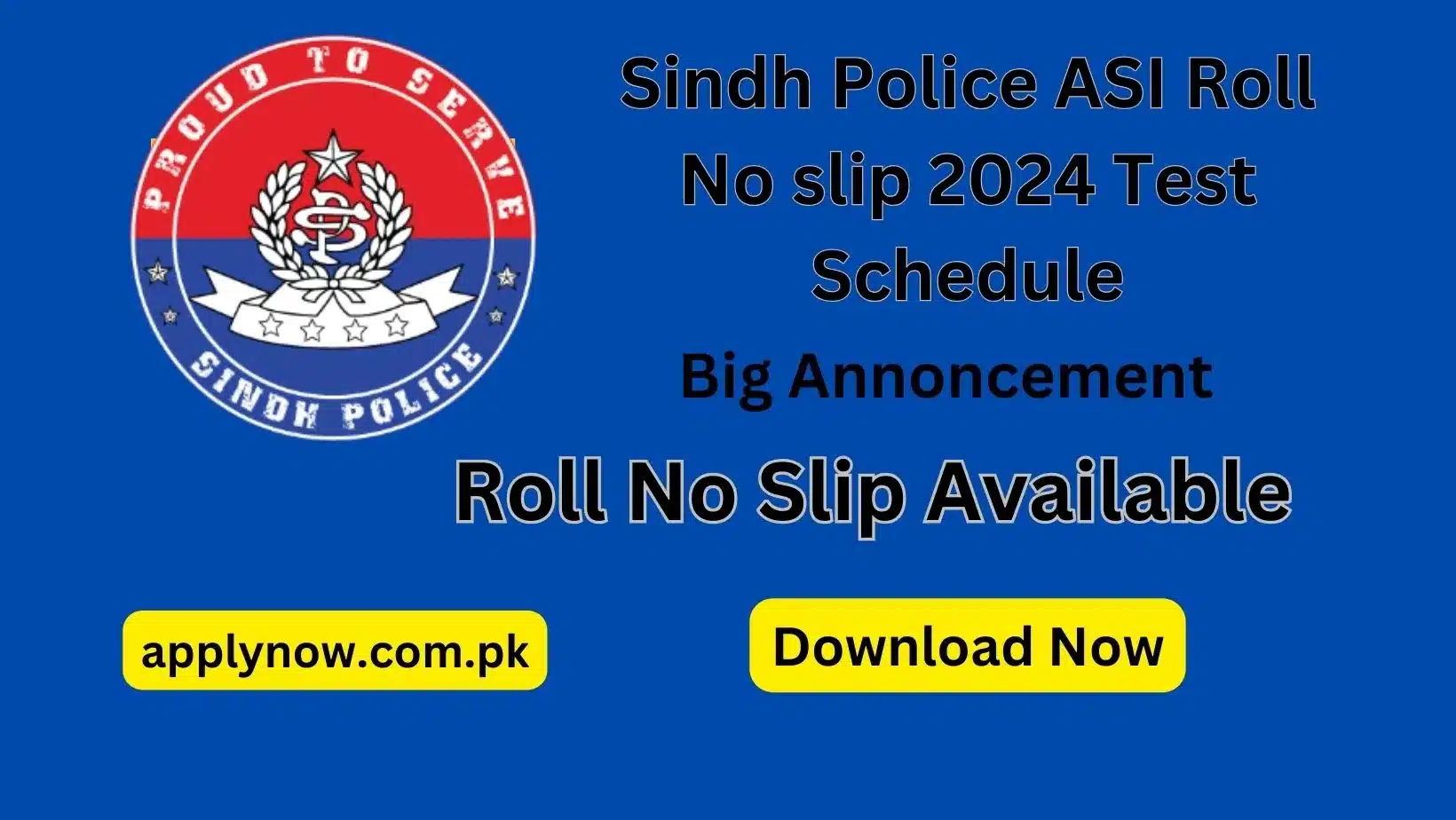 Sindh Police ASI Roll No slip 2024 Test Schedule