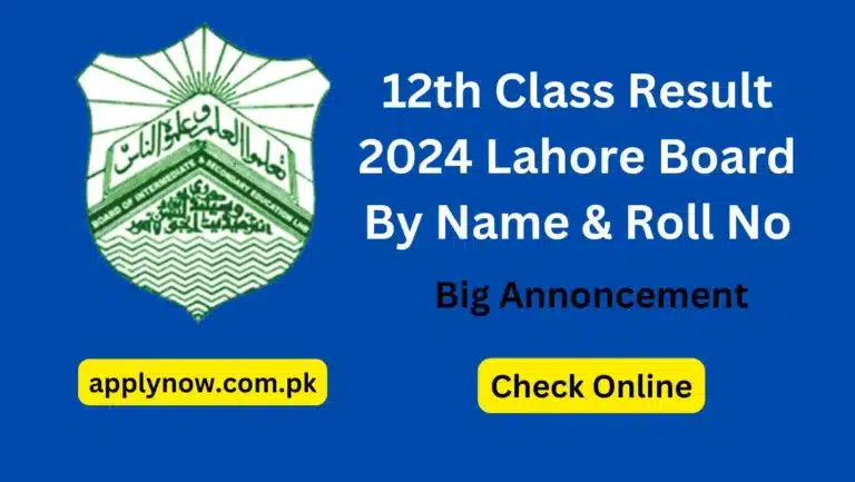 12th Class Result 2024 Lahore Board By Name & Roll No