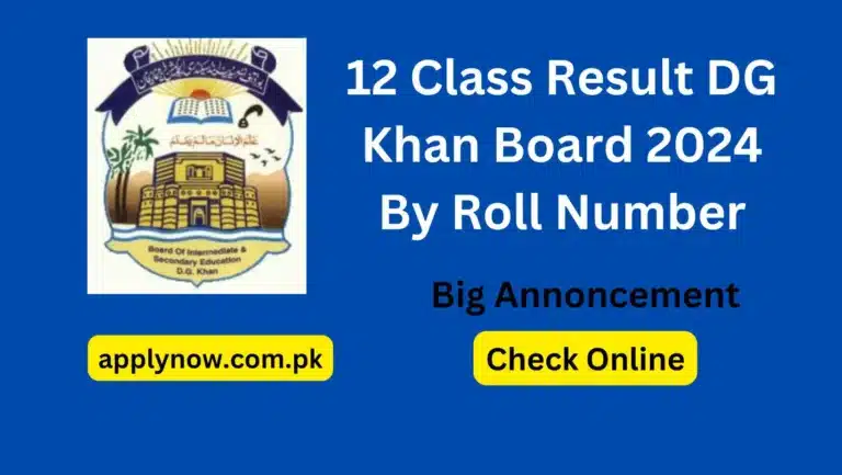 12 Class Result DG Khan Board 2024 By Roll Number